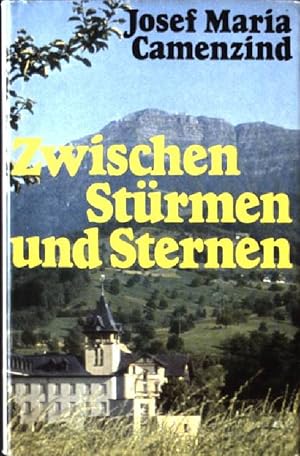 Imagen del vendedor de Zwischen Strmen und Sternen. Erinnerungen aus meinen Internats- und Studiensjahren a la venta por books4less (Versandantiquariat Petra Gros GmbH & Co. KG)