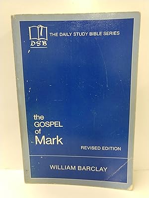 Seller image for The Gospel of Mark (the Daily Study Bible Series) for sale by Fleur Fine Books