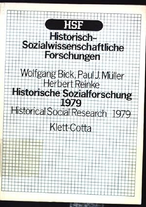 Bild des Verkufers fr Historische Sozialforschung; 1979. Historisch-sozialwissenschaftliche Forschungen ; Bd. 10 zum Verkauf von books4less (Versandantiquariat Petra Gros GmbH & Co. KG)