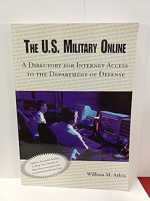 Immagine del venditore per The U.S. Military Online: a Directory for Internet Access to the Department of Defense (Association venduto da Fleur Fine Books