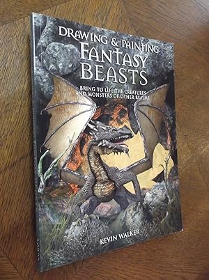 Drawing & Painting Fantasy Beasts: Bring to Life Creatures and Monsters of Other Realms
