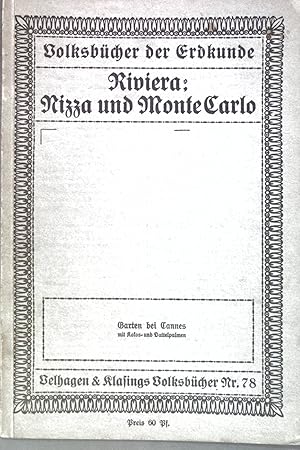 Seller image for Die Riviera: Nizza und Monte Carlo; Volksbcher der Erdkunde, Nr. 78 for sale by books4less (Versandantiquariat Petra Gros GmbH & Co. KG)