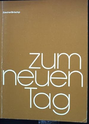 Zum neuen Tag (Radioansprache) (SIGNIERTES EXEMPLAR)