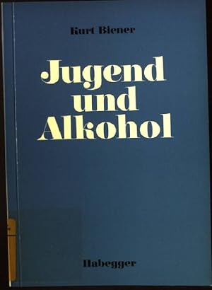 Bild des Verkufers fr Jugend und Alkohol : sozialmed. Studien zur primren Prvention d. Alkoholproblems d. Jugend. zum Verkauf von books4less (Versandantiquariat Petra Gros GmbH & Co. KG)