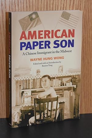 Immagine del venditore per American Paper Son; A Chinese Immigrant in the Midwest venduto da Books by White/Walnut Valley Books