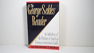 Immagine del venditore per The George Seldes Reader venduto da Gene The Book Peddler