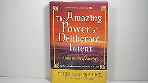 Bild des Verkäufers für The Amazing Power of Deliberate Intent: Living the Art of Allowing zum Verkauf von Gene The Book Peddler