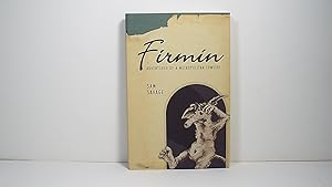 Imagen del vendedor de Firmin: Adventures of a Metropolitan Lowlife a la venta por Gene The Book Peddler