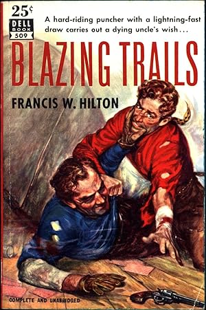 Blazing Trails / Six-Guns Flash in Thunder Basin / A hard-riding puncher with a lightning-fast dr...