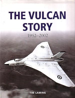 Image du vendeur pour THE VULCAN STORY 1952-2002 mis en vente par Jean-Louis Boglio Maritime Books