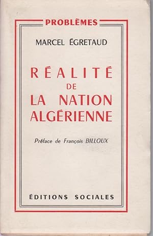 Seller image for REALITE DE LA NATION ALGERIENNE. Prface de Franois Billoux for sale by CANO