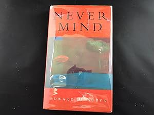 Imagen del vendedor de Never Mind a la venta por Bradgate Rare Books