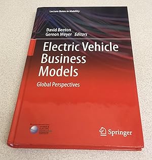 Immagine del venditore per Electric Vehicle Business Models: Global Perspectives venduto da Scarthin Books ABA, ILAB.