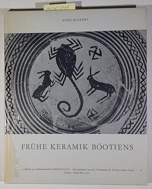 Frühe Keramik Böotiens. Form und Dekoration der Vasen des späten 8. und frühen 7. Jahrhunderts v....