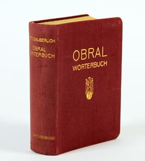 Obral-Wörterbuch. Buchgewerblich graphisches Taschenlexikon. Zusammenstellung und Erläuterung der...