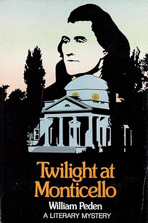 Immagine del venditore per Twilight at Monticello venduto da Kayleighbug Books, IOBA