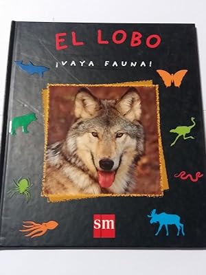 Seller image for El lobo. Vaya fauna! for sale by Libros Ambig