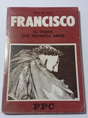 Seller image for Francisco, el pobre que repartia amor for sale by Libros Ambig