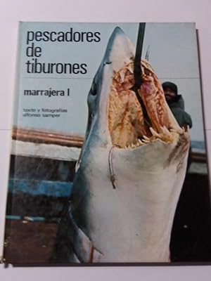 Imagen del vendedor de Pescadores de tiburones. Marrajera I a la venta por Libros Ambig