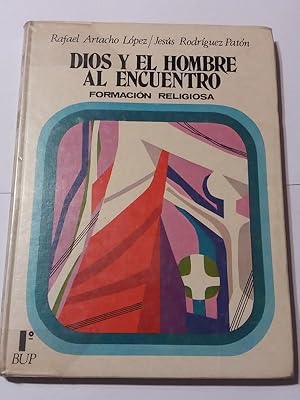 Imagen del vendedor de Dios y el hombre al encuentro a la venta por Libros Ambig