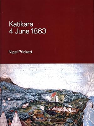 Seller image for The Military Engagement at Katikara, Taranaki, 4 June 1863 for sale by Back of Beyond Books WH