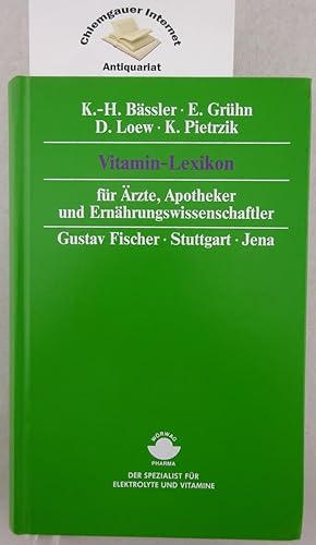 Bild des Verkufers fr Vitamin-Lexikon fr rzte, Apotheker und Ernhrungswissenschaftler : mit 57 Tabellen. zum Verkauf von Chiemgauer Internet Antiquariat GbR