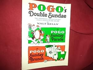 Image du vendeur pour Pogo's Double Sundae. The Pogo Sunday Parade. The Pogo Sunday Brunch. mis en vente par BookMine