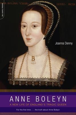 Seller image for Anne Boleyn: A New Life of England's Tragic Queen (Paperback or Softback) for sale by BargainBookStores