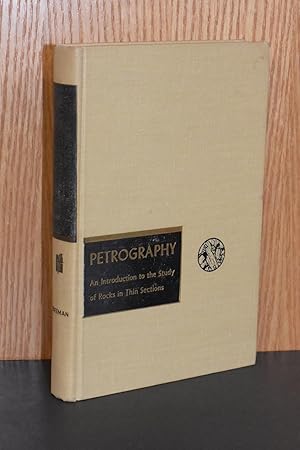 Petrography; An Introduction to the Study of Rocks in Thin Sections