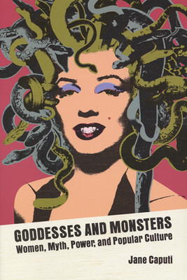 Immagine del venditore per Goddesses and Monsters: Women, Myth, Power, and Popular Culture (Paperback or Softback) venduto da BargainBookStores