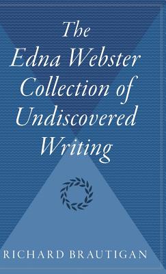 Imagen del vendedor de The Edna Webster Collection of Undiscovered Writing (Hardback or Cased Book) a la venta por BargainBookStores