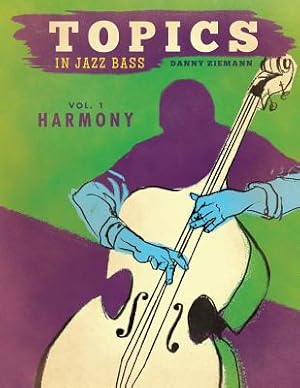 Seller image for Topics in Jazz Bass: Harmony (Paperback or Softback) for sale by BargainBookStores