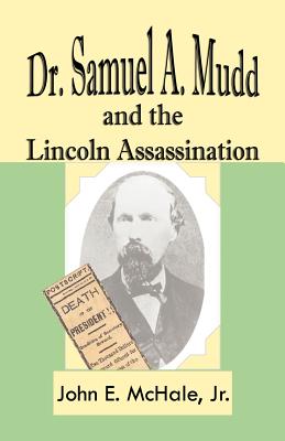 Bild des Verkufers fr Dr. Samuel A. Mudd and the Lincoln Assassination (Paperback or Softback) zum Verkauf von BargainBookStores