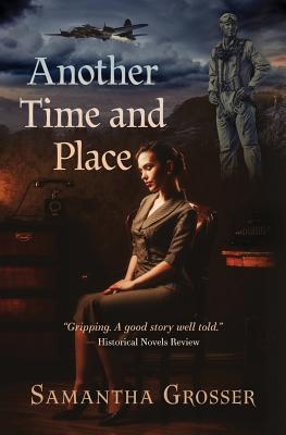 Seller image for Another Time and Place: A novel of World War II (Paperback or Softback) for sale by BargainBookStores