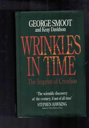 Wrinkles in Time - The Imprint of Creation