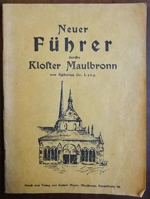 Bild des Verkufers fr Neuer Fhrer durch das Kloster Maulbronn. Gustav Lang zum Verkauf von Antiquariat Blschke