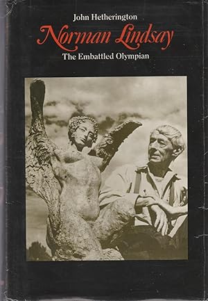 Image du vendeur pour NORMAN LINDSAY. THe Embattled Olympian mis en vente par BOOK NOW