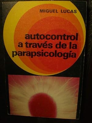 Imagen del vendedor de Autocontrol a travs de la parapsicologa a la venta por Librera Antonio Azorn