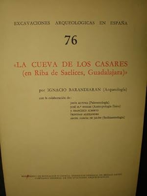 Imagen del vendedor de La Cueva de los Casares ( en Riba de Saelices, Guadalajara) Excavaciones Arqueolgicas en Espaa 76 a la venta por Librera Antonio Azorn