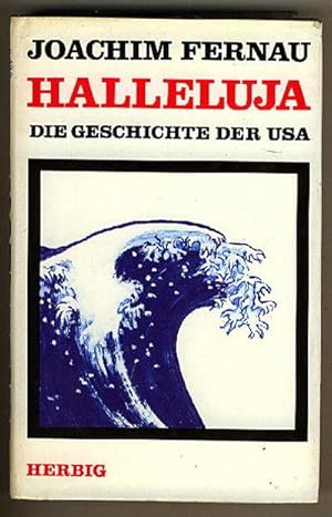 Imagen del vendedor de Halleluja : Die Geschichte der Usa a la venta por BOOKSTALLblog