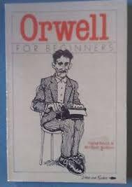 Seller image for Orwell for Beginners for sale by Aegean Agency
