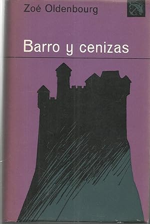 Imagen del vendedor de BARRO Y CENIZAS 1EDICION (colecc Ancora y Delfn 305) a la venta por CALLE 59  Libros