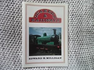 Seller image for Quakers and Railways for sale by Terry Blowfield