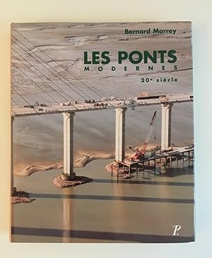 Les Ponts Modernes, 20e Siècle .