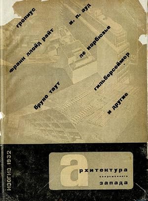 Imagen del vendedor de Arkhitektura sovremennogo Zapada (Modern architecture in the West). a la venta por adr. van den bemt