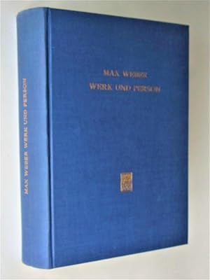 Max Weber. Werk und Person. Dokumente ausgewählt und kommentiert von Eduard Baumgarten.