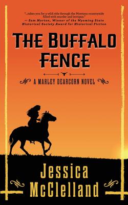 Bild des Verkufers fr The Buffalo Fence: A Marley Dearcorn Novel (Paperback or Softback) zum Verkauf von BargainBookStores