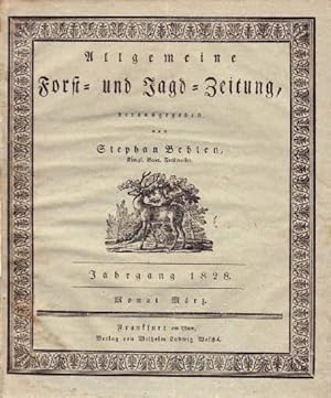 Allgemeine Forst- und Jagd-Zeitung. 4. Jahrgang 1828. Monat März (Hefte 27 bis 38).