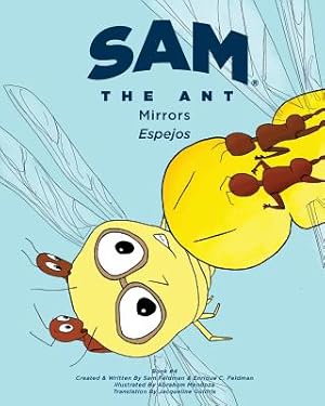 Immagine del venditore per Sam the Ant - Mirrors: Espejos: Mirros: Espejos (Paperback or Softback) venduto da BargainBookStores