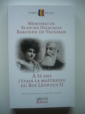 Mémoires de Blanche Delacroix Baronne de Vaughan